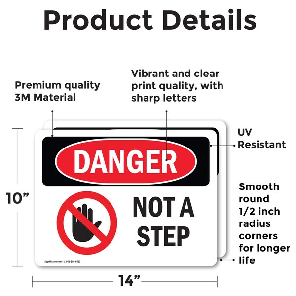 Not A Step Danger Sign, Vinyl Decal, 14in W X 10in L, 2PK